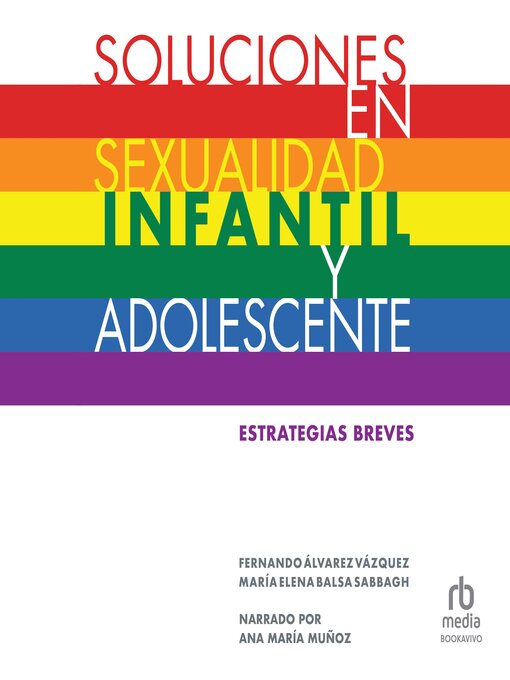 Title details for Soluciones en sexualidad infantil y adolescente by Fernando Álvarez Vázquez - Available